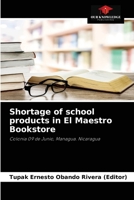 Shortage of school products in El Maestro Bookstore: Colonia 09 de Junio, Managua. Nicaragua 6204058797 Book Cover