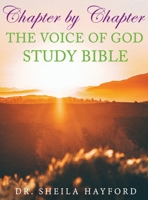 Chapter by Chapter The Voice of God Study Bible 1732824061 Book Cover