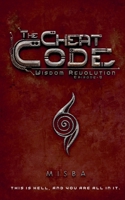 THE CHEAT CODE (WISDOM REVOLUTION) 9843588789 Book Cover