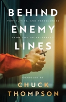 Behind Enemy Lines: TRUTHS, TIPS, AND TESTIMONIES FROM THE INCARCERATED B0DYG6FYYY Book Cover