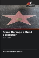Frank Borzage e Budd Boetticher (Italian Edition) 6208596076 Book Cover
