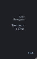 Trois jours à Oran (La Bleue) 2234070902 Book Cover