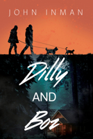 Dilly and Boz 1644056178 Book Cover