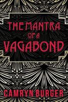 The Mantra of a Vagabond 0692691715 Book Cover