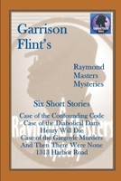 Case of the Confounding Code (and five more short Raymond Masters Mysteries) 1520677855 Book Cover