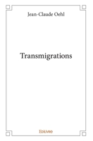 Transmigrations (French Edition) 2414336609 Book Cover