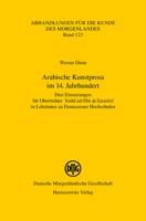 Arabische Kunstprosa Im 14. Jahrhundert: Drei Einsetzungen Fur Oberrichter 'Imad Ad-Din At-Tarasusi in Lehramter an Damaszener Hochschulen 3447116560 Book Cover