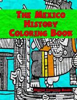 The Mexico History Coloring Book 1979184186 Book Cover