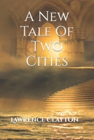 A New Tale Of Two Cities B0B7QDH3C3 Book Cover