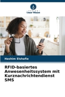 RFID-basiertes Anwesenheitssystem mit Kurznachrichtendienst SMS (German Edition) 6206671917 Book Cover
