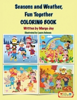 Seasons and Weather, Fun Together Coloring Book: Lucky Ladybug and Friends (Lessons from the Heart) 1955447306 Book Cover