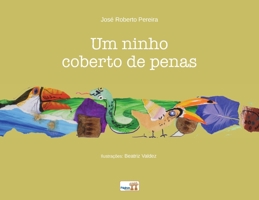 Um ninho coberto de penas 8593572618 Book Cover