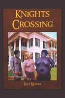 Knights Crossing 0998557986 Book Cover