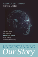 Understanding Our Story 1532601794 Book Cover
