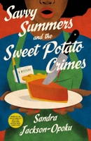 Savvy Summers and the Sweet Potato Crimes: A Mystery 1250351901 Book Cover