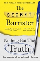 Nothing But The Truth: A Memoir 152905706X Book Cover