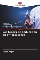 Les ténors de l'éducation en efflorescence 6205335360 Book Cover