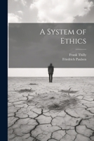 A System of Ethics 1022763334 Book Cover