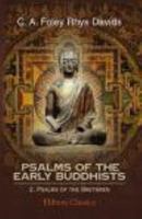 Psalms of the Early Buddhists: 2. Psalms of the Brethren 1421258331 Book Cover