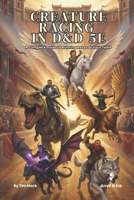 Creature Racing in D&D 5e | A Complete Guide to Running Races at Your Table: A dungeon masters, game master accessories book (The Roleplay Guide Series) B0GV4SDNQ1 Book Cover