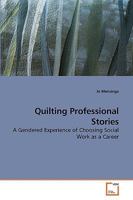 Quilting Professional Stories 3639211537 Book Cover