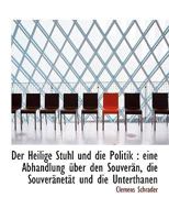 Der Heilige Stuhl Und Die Politik 374335313X Book Cover