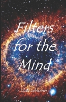 Filters For The Mind: Introspectional Food For Thought B0BZFG4YS9 Book Cover