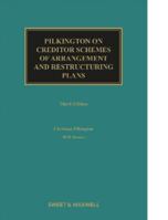 Pilkington on Creditor Schemes of Arrangement and Restructuring Plans 0414100026 Book Cover