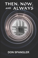 Then, Now, and Always B0FQCBP3WD Book Cover