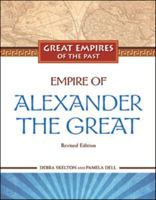 Empire Of Alexander The Great 1604131624 Book Cover