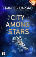 The City Among the Stars 1787584224 Book Cover