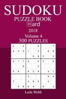 300 Hard Sudoku Puzzle Book - 2018 1987774213 Book Cover