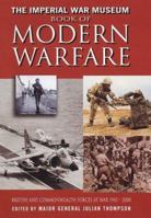 The Imperial War Museum Book of Modern Warfare 0330393049 Book Cover