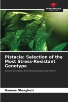 Pistacia: Selection of the Most Stress-Resistant Genotype 6630140192 Book Cover