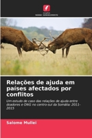 Relações de ajuda em países afectados por conflitos (Portuguese Edition) 6207767497 Book Cover