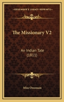 The missionary, an Indian tale Volume 2 9357729291 Book Cover