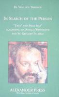 In Search of the Person: According to Gregory of Palamas 1896800017 Book Cover