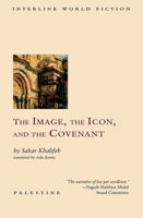 The Image, the Icon, and the Covenant 1566566991 Book Cover