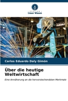Über die heutige Weltwirtschaft 6207031148 Book Cover