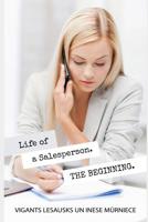 Life of a Salesperson. the Beginning 1090860978 Book Cover