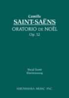 Christmas Oratorio, Op. 12: Satb with Ssatbar Soli (Orch.) (Latin, English Language Edition) 0769245277 Book Cover