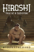 Hiroshi: Tale of a Sumotori B0F3BCMQFK Book Cover