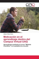 Motivaci�n en el aprendizaje dentro del Campus Virtual UAQ 6202104155 Book Cover