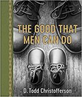 The Good That Men Can Do 1629723525 Book Cover