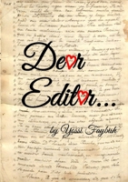 Dear Editor... screw you! 130449019X Book Cover