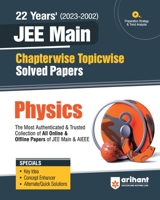 22 Years Chapterwise Topicwise (2023-2002) JEE Main Solved Papers Physics 9358890169 Book Cover