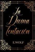 La divina tentación 1678401978 Book Cover