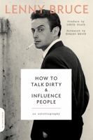 How to Talk Dirty and Influence People 0872161870 Book Cover