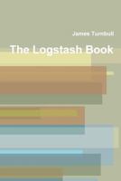 The LogStash Book 0988820226 Book Cover