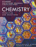 Student Solutions Manual Chemistry: Principles and Reactions 0495011428 Book Cover